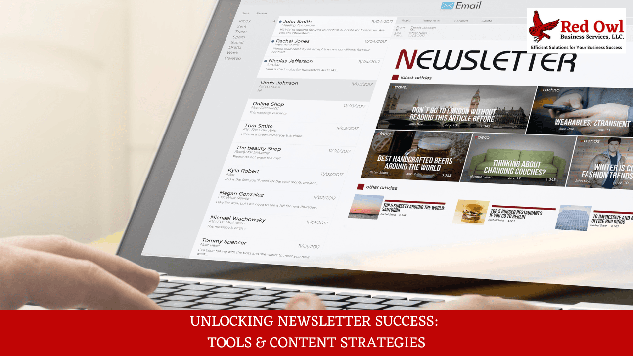 Unlocking Newsletter Success: Tools & Content Strategies